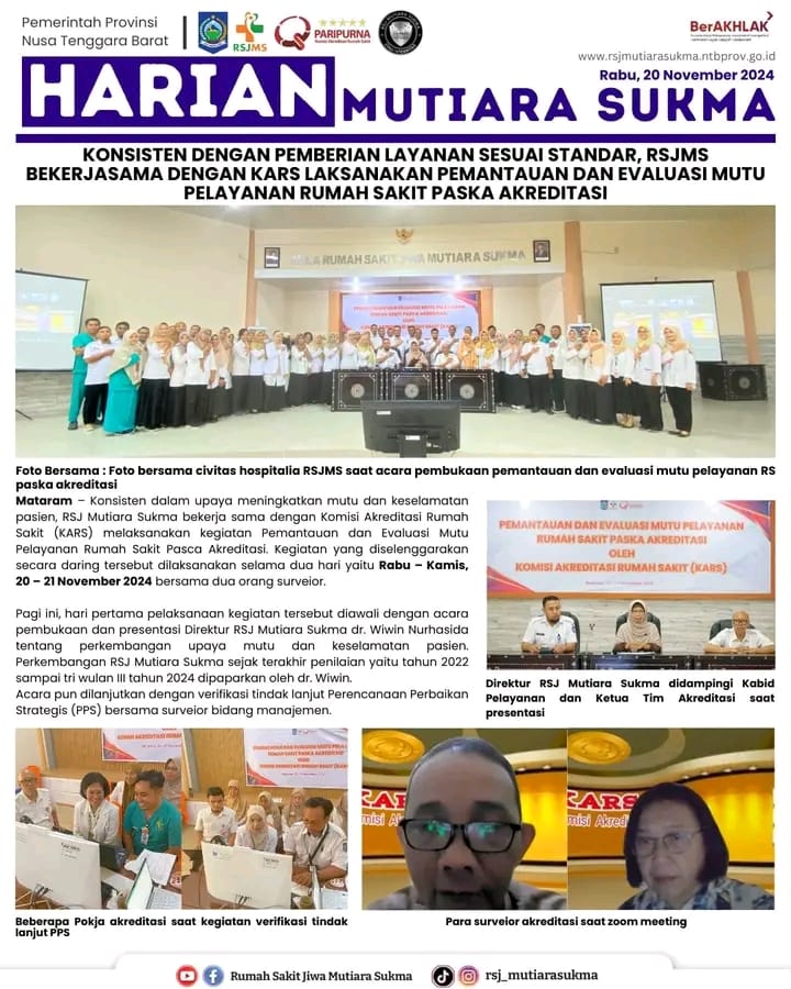 KONSISTEN DENGAN PEMBERIAN LAYANAN SESUAI STANDAR, RSJMS BEKERJASAMA DENGAN KARS LAKSANAKAN PEMANTAUAN DAN EVALUASI MUTU PELAYANAN RUMAH SAKIT PASKA AKREDITASI